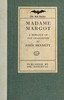 Madame Margot: A grotesque legend of old Charleston