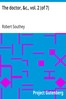 The doctor, &c., vol. 2 (of 7)