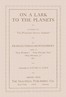 On a lark to the planets