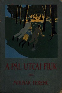 A Pál-utcai fiúk: Regény kis diákok számára