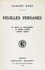 Feuilles persanes; La route du Mazandéran, La femme lapidée, L'esprit persan