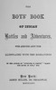 The boys' book of Indian battles and adventures, with anecdotes about them