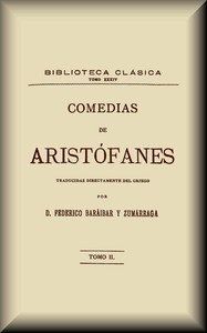 Comedias, tomo 2 de 3 :  Las Avispas, la Paz, las Aves, Lisístrata