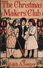 The Christmas Makers' Club