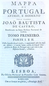 Mappa de Portugal antigo, e moderno, tomo 1 (of 3): Parte I, II