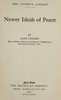 Newer ideals of peace