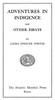 Adventures in indigence, and other essays