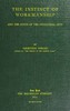 The instinct of workmanship, and the state of industrial arts