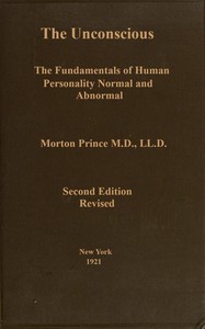 The unconscious :  The fundamentals of human personality, normal and abnormal