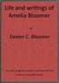 Life and writings of Amelia Bloomer