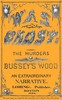 Was it a ghost? The murders in Bussey's wood :  An extraordinary narrative