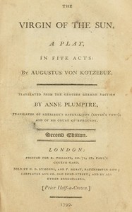 The virgin of the sun :  A play, in five acts