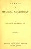 Essays in medical sociology, Volume 2 (of 2)