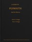 A guide to Plymouth and its history