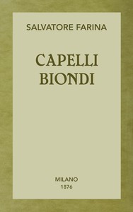 Capelli biondi :  romanzo