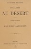 Une année au désert :  Scènes et récits du Far-West américain