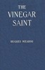 The Vinegar Saint