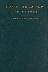 North Africa and the desert :  Scenes and moods