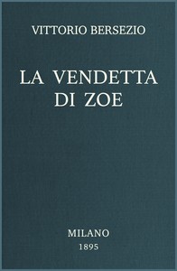La vendetta di Zoe :  Aristocrazia I