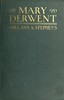 Mary Derwent :  a tale of Wyoming and Mohawk Valleys in 1778