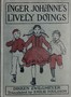 Inger Johanne's lively doings