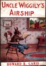 Uncle Wiggily's Airship :  Bedtime Stories