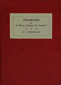 Thamyris :  or, Is there a future for poetry?