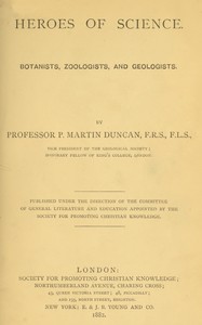 Heroes of science :  Botanists, zoologists, and geologists