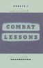 Combat lessons, no. 1, rank and file in combat :  What they are doing, how they do it