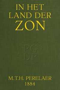 In het land der zon :  Een kwart eeuw tusschen de keerkringen
