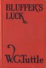 Bluffer's luck