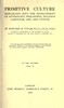 Primitive culture, vol. 2 (of 2) :  Researches into the development of mythology, philosophy, religion, language, art, and custom