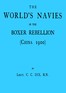 The world's navies in the Boxer rebellion (China 1900)