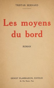 Les moyens du bord :  roman