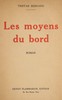 Les moyens du bord :  roman
