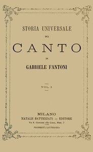 Storia universale del canto, Vol. 1 (of 2)