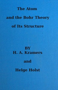 The atom and the Bohr theory of its structure :  an elementary presentation