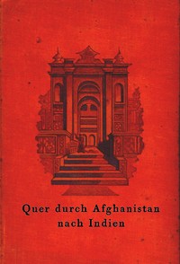 Quer durch Afghanistan nach Indien