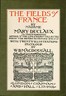 The fields of France :  with twenty illustrations in color
