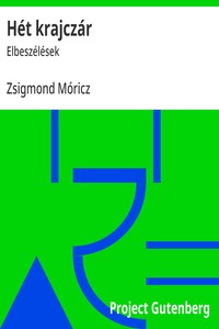 Hét krajczár :  Elbeszélések