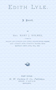 Edith Lyle :  A novel