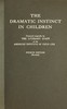 The dramatic instinct in children