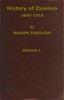 History of Zionism, 1600-1918, Vol. 1 (of 2)