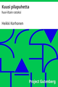 Kuusi pilapuhetta :  huvi-iltain ratoksi