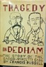 Tragedy in Dedham :  The story of the Sacco-Venzetti case