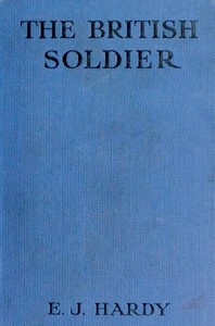 The British soldier :  his courage and humour