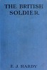 The British soldier :  his courage and humour