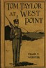 Tom Taylor at West Point :  or, The old army officer's secret