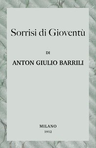 Sorrisi di gioventù :  Ricordi e note