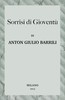 Sorrisi di gioventù :  Ricordi e note